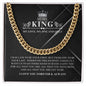 To My King - My One And Only - Cuban Link Chain