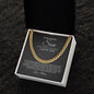 To My Amazing Son - Never Forget - Cuban Link Chain