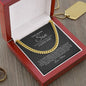 To My Amazing Son - Never Forget - Cuban Link Chain