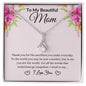 My Beautiful Mom - Thank You - Alluring Beauty Necklace