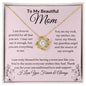 My Beautiful Mom - Forever Grateful - Love Knot Necklace