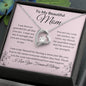 My Beautiful Mom - Forever Grateful - Forever Love Necklace