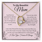 My Beautiful Mom - Forever Grateful - Forever Love Necklace