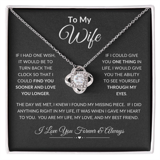 To My Wife - My Missing Piece - Love Knot Necklace