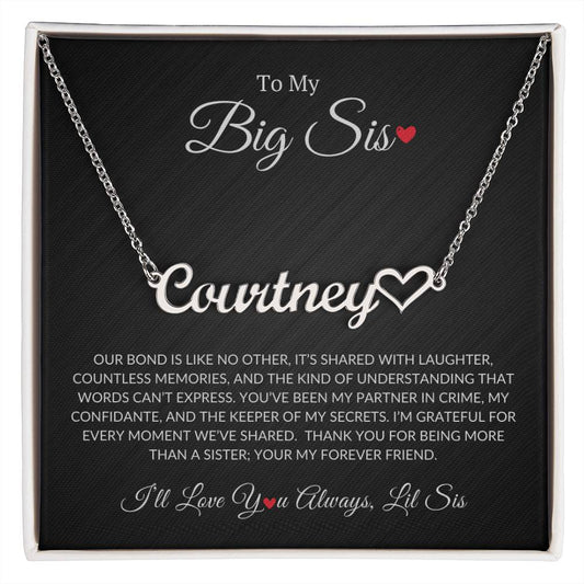 To My Big Sis - Personalized Name Necklace