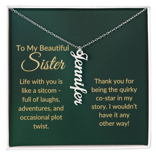 To My Beautiful Sister - Personalized Name Necklace