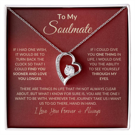 To My Soulmate - Forever Love Necklace